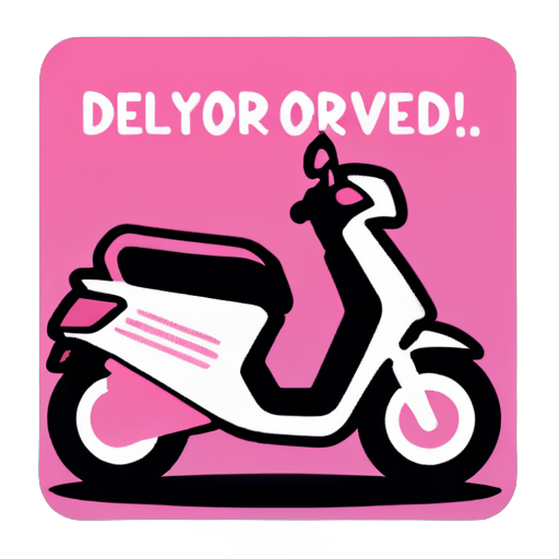 Necesito un sticker que diga tu pedido a llegado y que tenga una moto delivery rosa  sticker